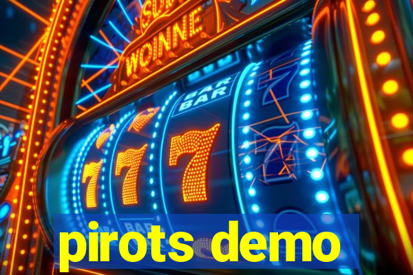 pirots demo